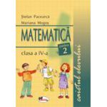 Matematica - Clasa a IV-a - Caietul elevului - Partea a II-a
