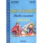 Caiet de vacanta - Limba romana - Tema campionilor - Clasa a II-a.