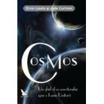 Cosmos - Un ghid al co-creatorului spre o lume unitara