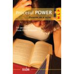 Procesul POWER - Puterea de a scrie