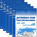 Hotararile CEDO in Cauzele Impotriva Romaniei - 1994-2009 - Analiza, consecinte, autoritati potential responsabile .(5 volume)
