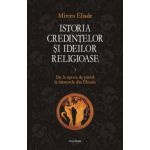 Istoria credintelor si ideilor religioase - Vol. 1 - De la epoca de piatra la misterele din Eleusis