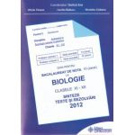 Bacalaureat biologie 2012 clasele XI-XII. Sinteze teste si rezolvari (Ghid pentru bacalaureat de nota 10)