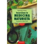Incursiune in medicina naturista - In amintirea lui Valeriu Popa