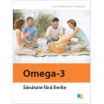 Omega-3 - Sanatate fara limite