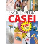 Enciclopedia casei - 7500 de sfaturi practice
