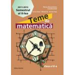 Teme de matematica pentru clasa a VI-a, semestrul II 2011-2012