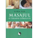 Masajul. O terapie completa