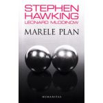 Marele plan - Stephen Hawking