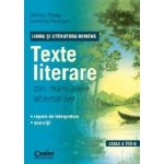 Limba si Literatura Romana. Texte literare din manualele alternative pentru clasa a VIII-a