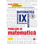 Probleme de matematica pentru clasa a IX-a. Consolidare (Colectia, mate 2000+)