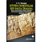 Istoria romanilor din Dacia Traiana - Vol. 1
