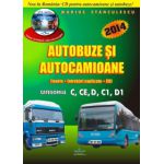 Chestionare 2014 cu CD pentru categoriile C, CE, D, C1, D1. Autocamioane si autobuze