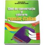 Ghid de conversatie si calatorie roman-italian