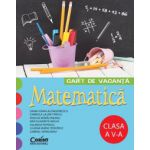 Matematica, caiet de vacanta pentru clasa a V-a