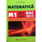Bacalaureat 2015 Matematica M1 - Subiecte rezolvate