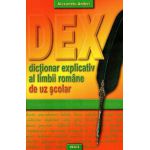 DEX - dictionar explicativ al limbii romane de uz scolar