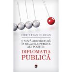 Diplomatia publica (Christian Ciocan)
