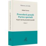 Procedura penala. Partea speciala. Noul Cod de procedura penala. Ed. 2