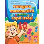 Culegere de matematica pentru copii isteti pentru clasa I (Rodica Dinescu)