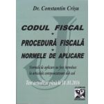 Codul Fiscal, Procedura Fiscala, Normele de aplicare (Normele de aplicare au fost introduse la articolele corespunzatoare din cod). Text actualizat pana la 18. 01. 2016