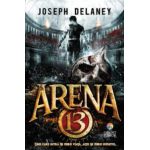 Arena 13 (Seria Arena 13, vol. 1)