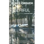Seriful - Blake Crouch