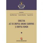 Directiva, act de dreptul Uniunii Europene si dreptul roman