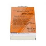 Gramatica Limbii Romane pentru examene (Editia 2016 revizuita si adaugita). 2800 grile tematice explicate si comentate. Academia de Politie