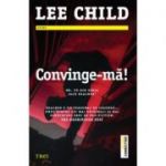 Convinge-ma! (Lee Child)