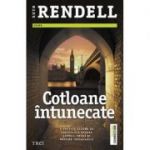 Cotloane intunecate (Ruth Rendell)