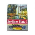 Berliner Platz 3 Lehr- Und Arbeitsbuch Mit audio-cd Zum Arbeitsbuchteil - Caiet si CD audio pentru clasa a XI-a L2