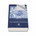Glomerulopatiile - Gabriel Mircescu (Contine CD)