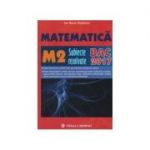 Bacalaureat 2017 Matematica M2 - Subiecte rezolvate