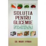 Solutia pentru glicemie