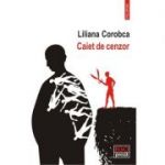 Caiet de cenzor (Liliana Corobca)