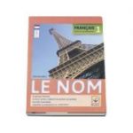Francais 1 Le Nom. Exercices de Grammaire - Gina Belabed