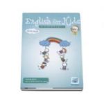 English for kids Caiet de lucru clasa pentru clasa a II-a - Editie color - Cristina Mircea (Editia 2017)