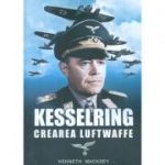 Kesselring - Crearea Luftwaffe