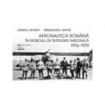 Aeronautica romana in Razboiul de Intregire natională 1916-1919