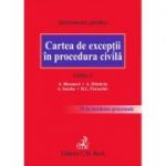 Cartea de exceptii in procedura civila. Editia 2 - Instrumente juridice (Contine 35 de incidente procesuale)