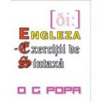 Engleza, exercitii de sintaxa - O. G. Popa