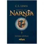 Cronicile din Narnia, volumul 7. Ultima bătălie