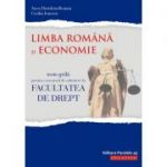 Limba Romana si Economie - Teste-grila pentru concursul de admitere la Facultatea de Drept (2018)