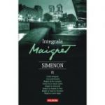 Integrala Maigret. Volumul IX