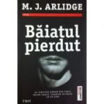 Baiatul Pierdut - M. J. Arlidge