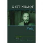 Varia, vol 1 - Nicolae Steinhardt