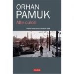 Alte culori - Orhan Pamuk