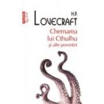 Chemarea lui Cthulhu și alte povestiri - H. P. Lovecraft