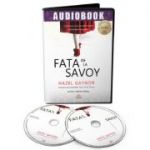 Audiobook. Fata de la Savoy - Hazel Gaynor